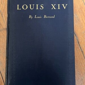 Louis XIV by Louis Bertrand Book